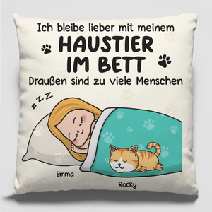 Personalisiertes Taschenkissen - Personalisierte Weihnachts- und Geburtstagsgeschenke für Familie, Hunde- und Katzenliebhaber - Ich Bleibe Lieber Mit Meinem Haustier Im Bett
