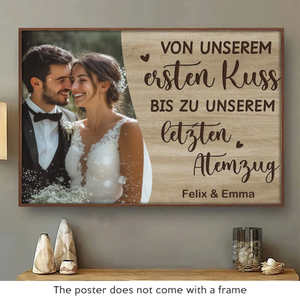 Personalisiertes Horizontales Poster mit Foto – Personalisierte Hochzeitsgeschenke zum Jahrestag für Ehemann und Ehefrau, Ihn und Sie – Von Unserem Ersten Kuss