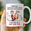 Benutzerdefinierte Tasse – Personalisierte Hochzeitsgeschenke zum Jahrestag für Ehemann und Ehefrau, Ihn und Sie – Ich Werde Es Mit Dir Tun