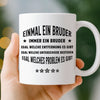 Personalisierte Tasse – Geschenk für Bruder – An meinen Bruder