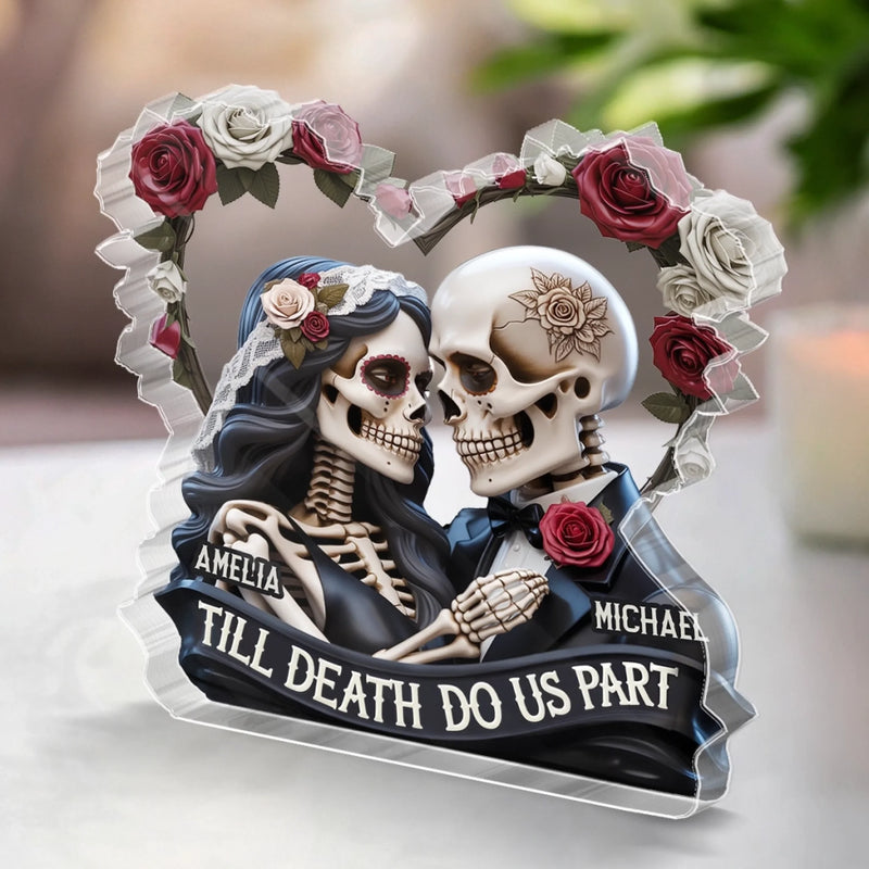 Personalisierte Gothic-Skelett-Acryltafel – Individuelles Hochzeits- oder Jubiläumsgeschenk für Ehemann und Ehefrau, für ihn und sie – „Bis zum Tod, immer noch gothic“
