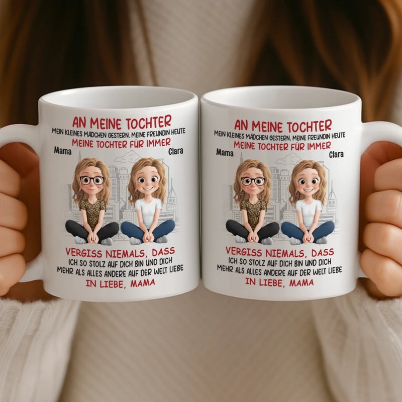 Benutzerdefinierte Tasse – Personalisierte Geburtstagsgeschenke Für Mama, Papa, Tochter – An Meine Tochter, Meine Tochter Für Immer