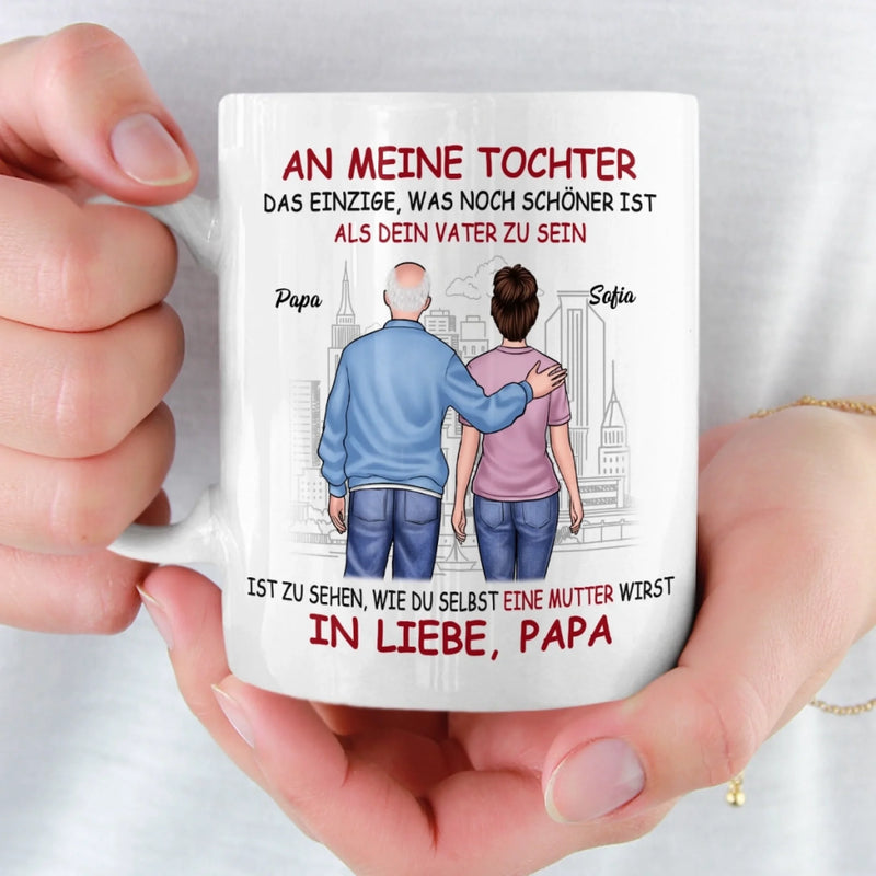 Benutzerdefinierte Tasse – Personalisierte Geburtstagsgeschenke Für Mama, Papa, Tochter – Für meine Tochter, immer in meinem Herzen