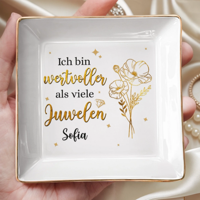 Personalisierte Schmuckschale – Individuelles Geburtstagsgeschenk Für Die Beste Freundin, Schwester, Beste Freundin Oder Einfach Für Dich Selbst – Ich bin wertvoller als viele Juwelen