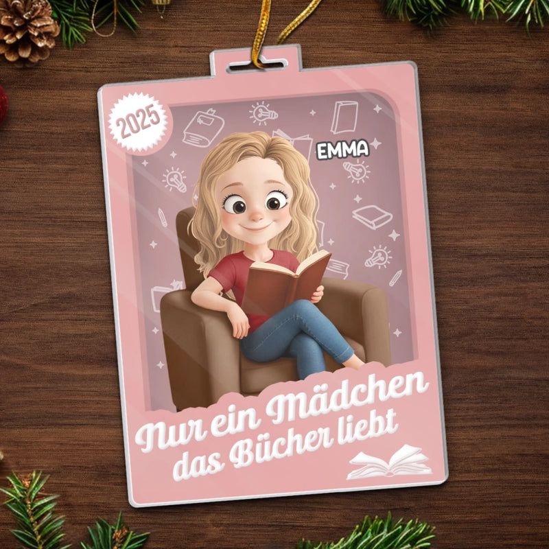 Personalisiertes Acrylornament - Personalisierte Weihnachtsgeschenke Für Buchliebhaber, Bücherwürmer, Leser - Nur ein Mädchen das Bücher liebt