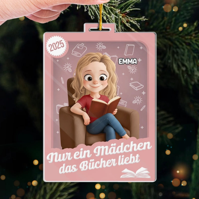 Personalisiertes Acrylornament - Personalisierte Weihnachtsgeschenke Für Buchliebhaber, Bücherwürmer, Leser - Nur ein Mädchen das Bücher liebt