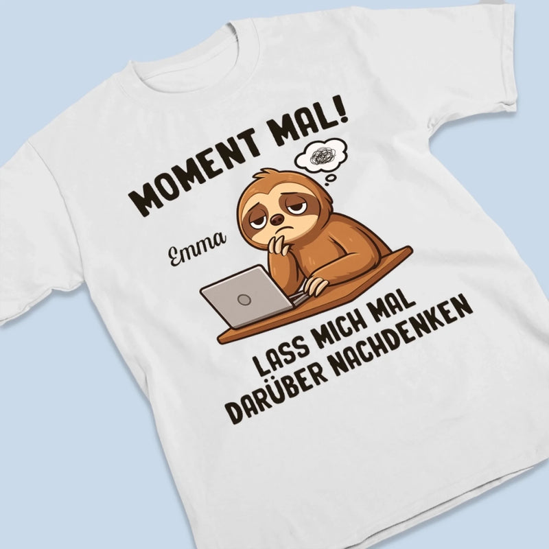 Personalisierte Unisex-T-Shirt, Premium-T-Shirt, Hoodie – Personalisierte Geburtstagsgeschenke für Kollegen, beste Arbeitsfreunde – Moment Mal