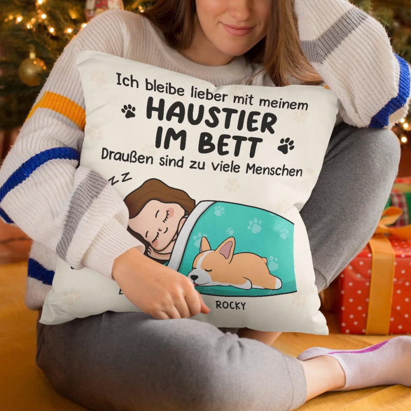 Personalisiertes Taschenkissen - Personalisierte Weihnachts- und Geburtstagsgeschenke für Familie, Hunde- und Katzenliebhaber - Ich Bleibe Lieber Mit Meinem Haustier Im Bett