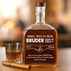 Personalisierte Whiskyflasche – Geburtstagsgeschenk Für Mama, Papa, Bruder, Schwester, Beste Freunde – Prost Auf Den Besten Bruder