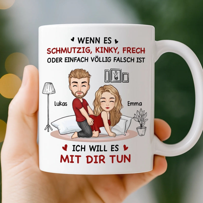 Benutzerdefinierte Tasse – Personalisierte Hochzeitsgeschenke zum Jahrestag für Ehemann und Ehefrau, Ihn und Sie – Ich Werde Es Mit Dir Tun