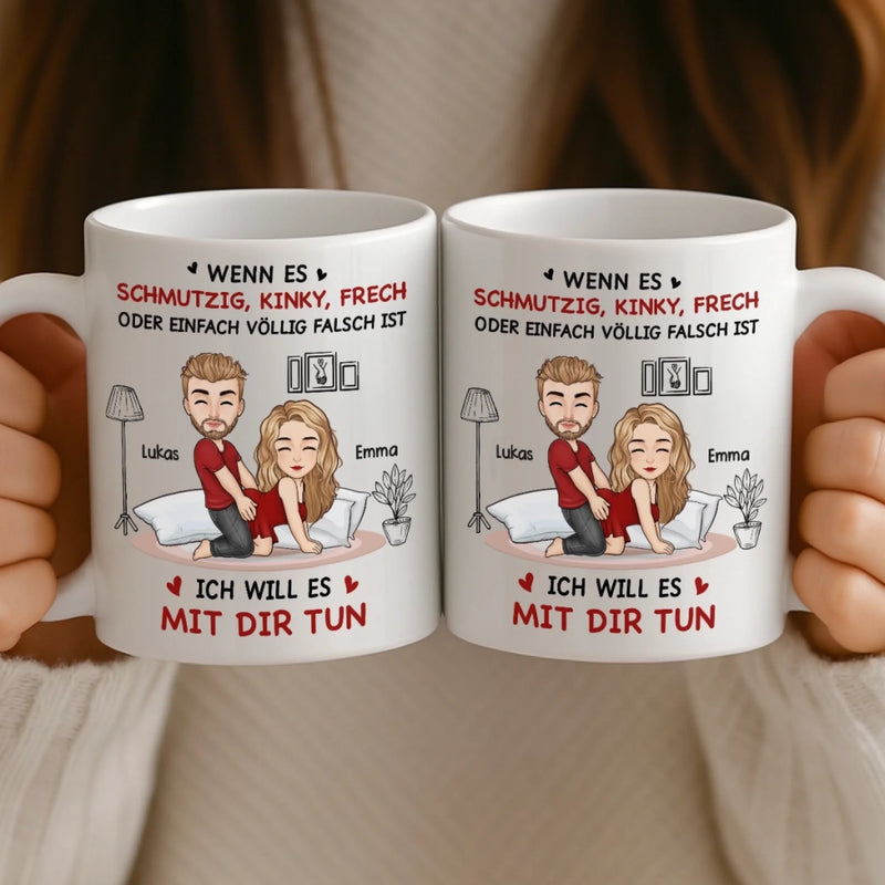Benutzerdefinierte Tasse – Personalisierte Hochzeitsgeschenke zum Jahrestag für Ehemann und Ehefrau, Ihn und Sie – Ich Werde Es Mit Dir Tun