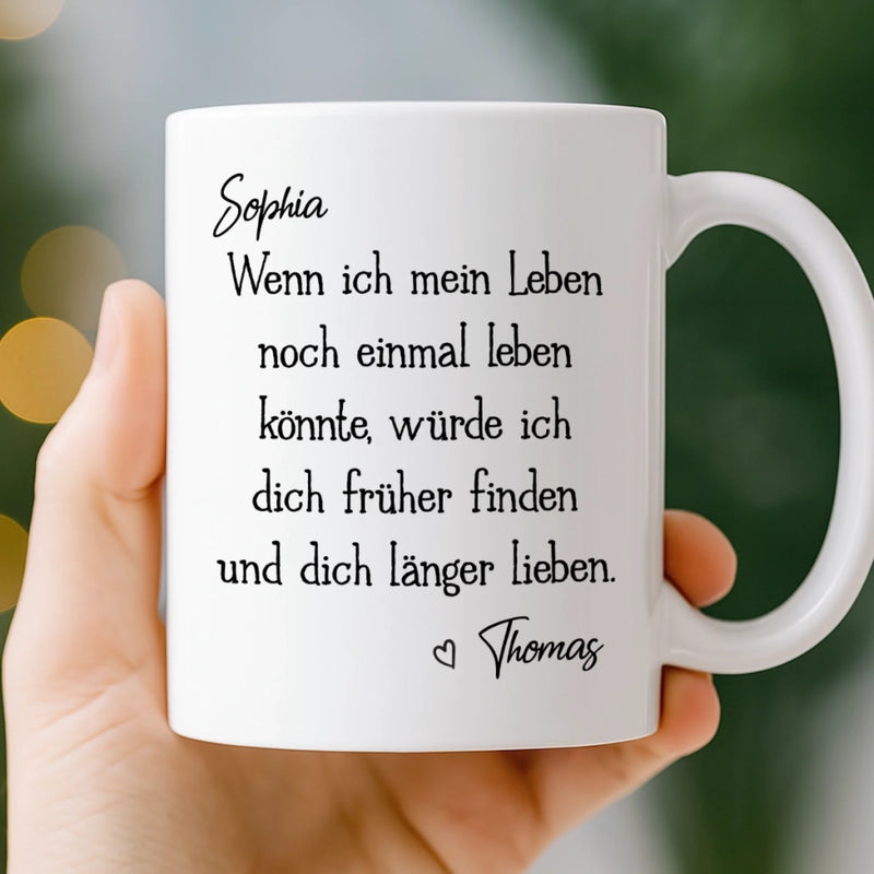 Benutzerdefinierte Tasse mit Foto – Personalisierte Hochzeitsgeschenke zum Jahrestag für Ehemann und Ehefrau, Ihn und Sie – Ich Dich Früher Finden Und Dich Länger Lieben