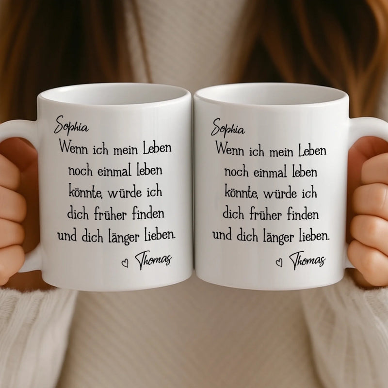 Benutzerdefinierte Tasse mit Foto – Personalisierte Hochzeitsgeschenke zum Jahrestag für Ehemann und Ehefrau, Ihn und Sie – Ich Dich Früher Finden Und Dich Länger Lieben