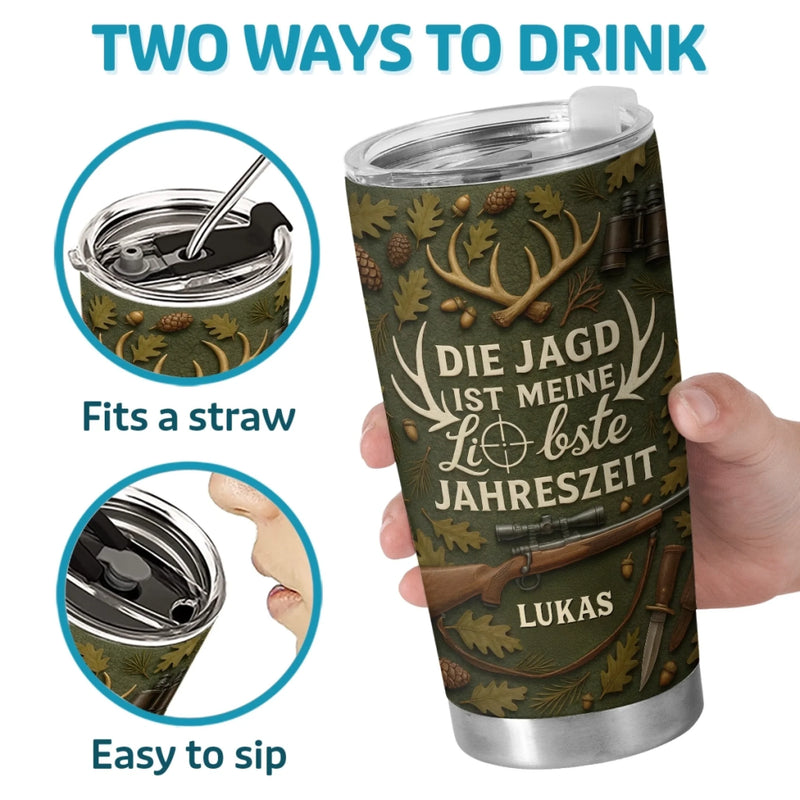 Personalisiertes Becher – Personalisierte Geburtstagsgeschenke für Jäger – Die Jagd Ist Meine Liebste Jahreszeit