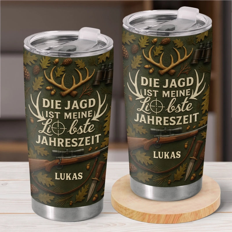 Personalisiertes Becher – Personalisierte Geburtstagsgeschenke für Jäger – Die Jagd Ist Meine Liebste Jahreszeit