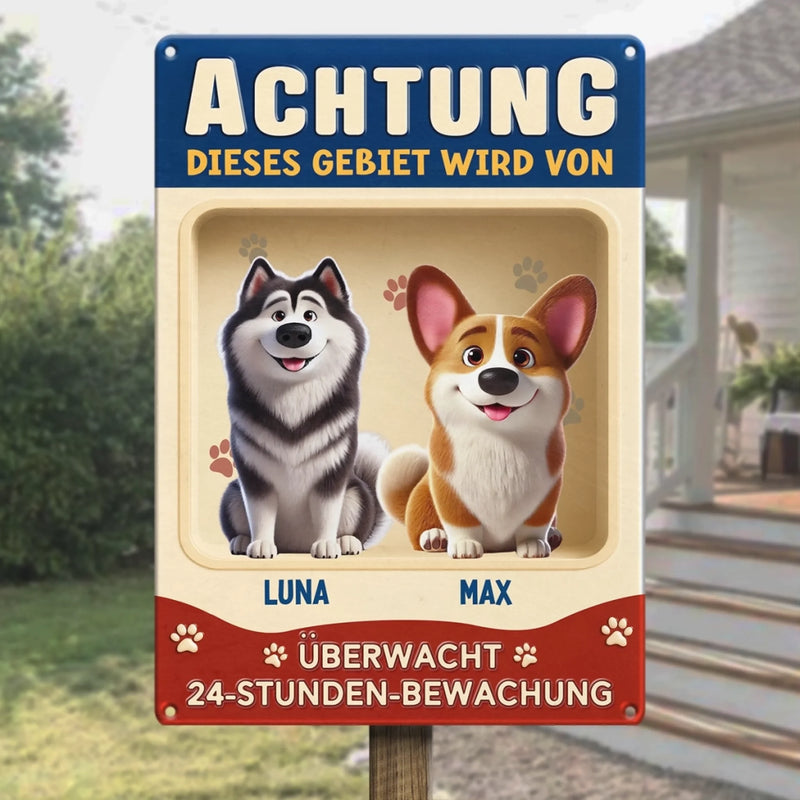 Personalisiertes Metallschild – Geschenk für Haustierbesitzer – Achtung, dieser Bereich unter Bewältigung