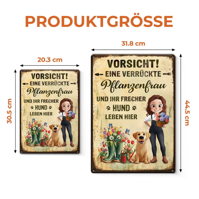 Personalisiertes Metallschild – Geschenk für Gärtner – Vorsicht, eine verrückte Pflanzenfrau