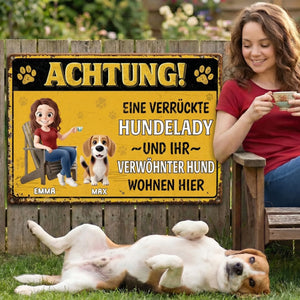 Personalisiertes Metallschild – Geschenk für Haustierbesitzer – Achtung Eine Verrückte Hundelady