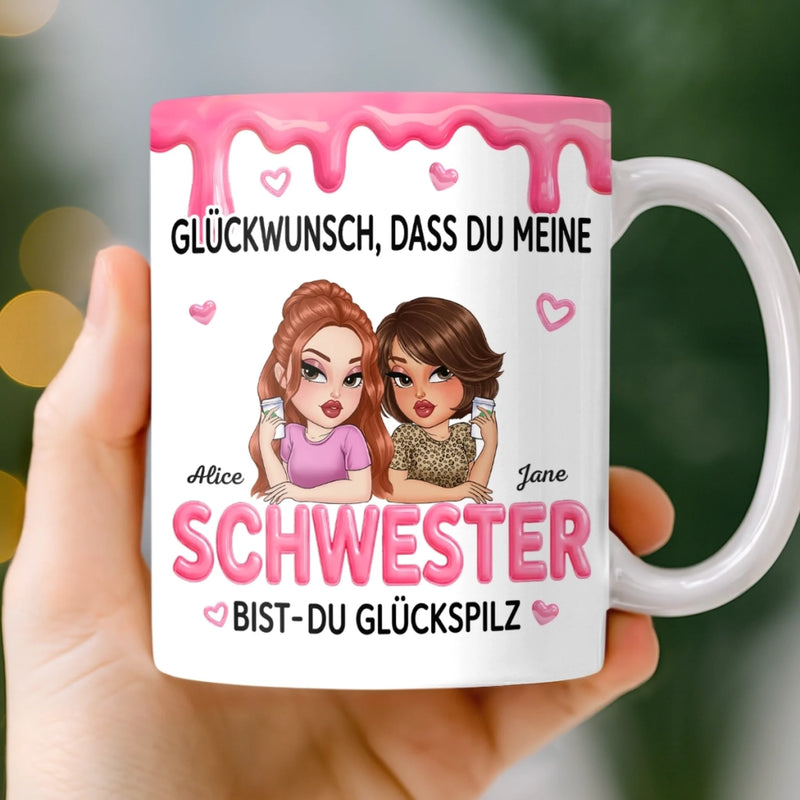 Personalisierte Tasse – Geschenk für beste Freundinnen, Schwester – Du hast mich als Freundin