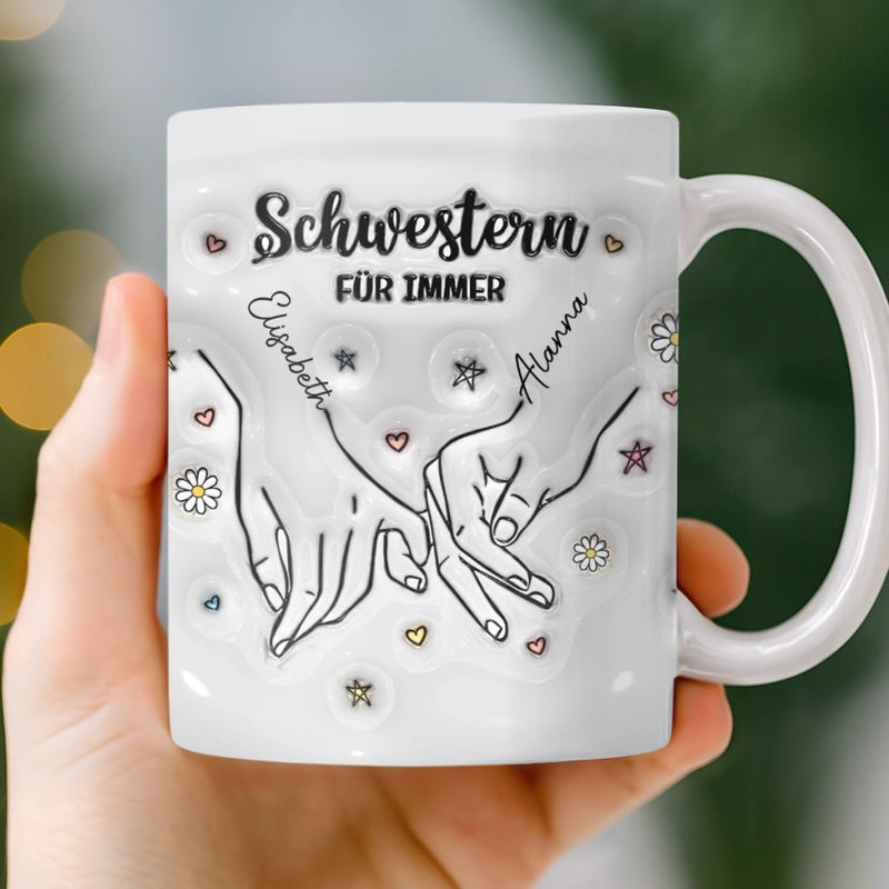 Personalisierte Tasse – Geschenk für beste Freundinnen, Schwester – Schwestern für die Ewigkeit