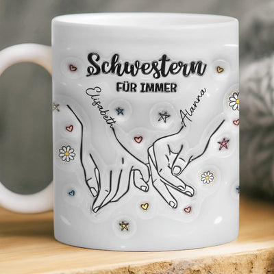 Personalisierte Tasse – Geschenk für beste Freundinnen, Schwester – Schwestern für die Ewigkeit