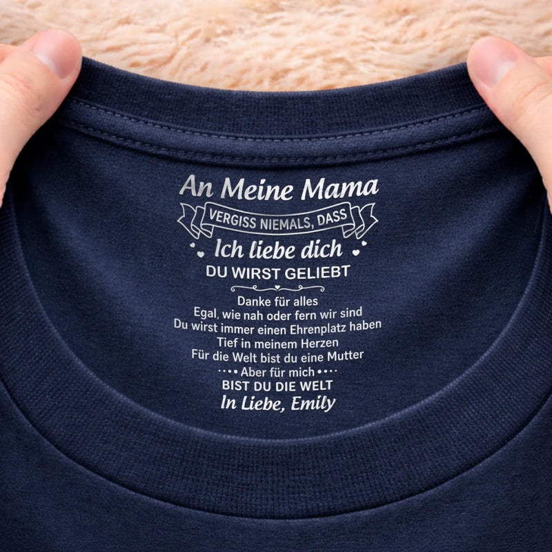 Personalisiertes Unisex-T-Shirt mit Innenkragen-Druck – Muttertagsgeschenke für Mama, Oma – Vergiss nie Ich liebe dich