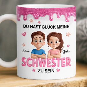 Personalisierte Tasse – Geschenk für Schwester – Du hast Glück meine Schwester