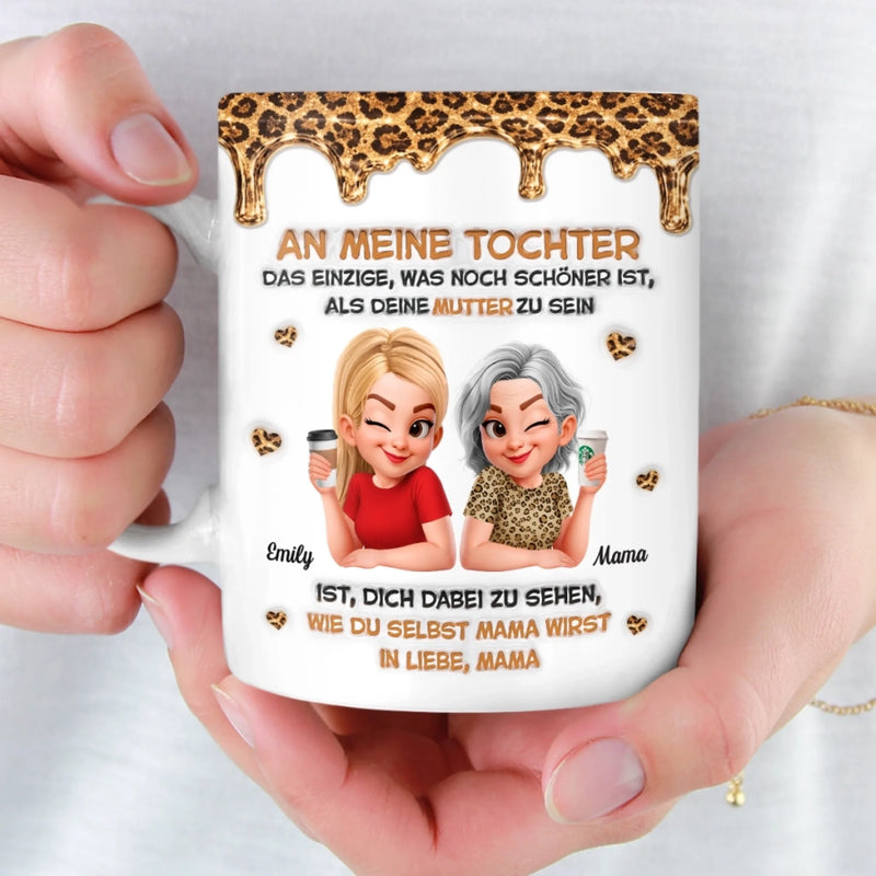 Personalisierte Tasse mit 3D-Effekt – Geschenk für Tochter – Du bist mein größtes Geschenk
