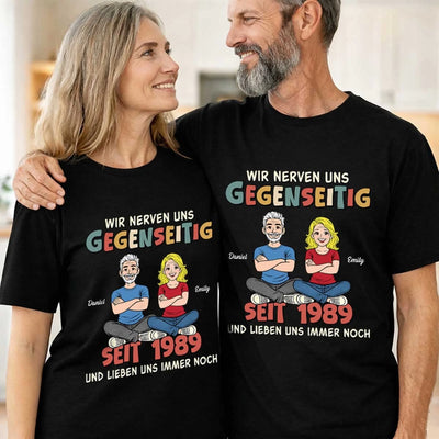 Personalisiertes Unisex-T-Shirt – Geschenk für Paar – Wir Nerven Uns Gegenseitig