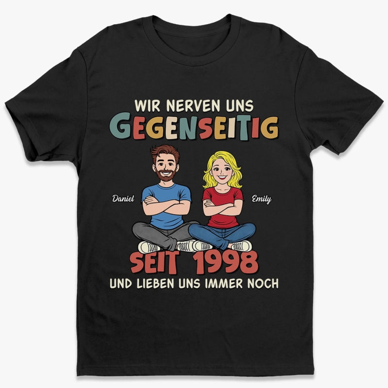 Personalisiertes Unisex-T-Shirt – Geschenk für Paar – Wir Nerven Uns Gegenseitig