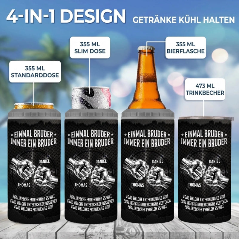 Personalisierte 4-in-1-Dosenkühler
 – Geschenk für Bruder – Bruder bleibt für immer
