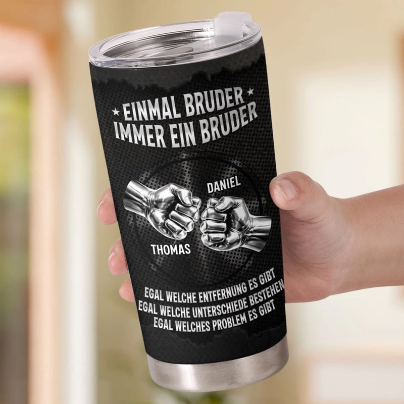 Personalisierter Becher – Geschenk für Bruder – Immer ein Bruder