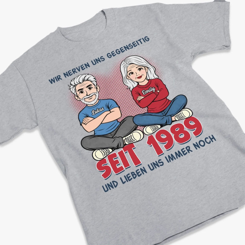Personalisiertes Unisex-T-Shirt – Geschenk für Paar – Wir Nerven Uns Gegenseitig Seit...