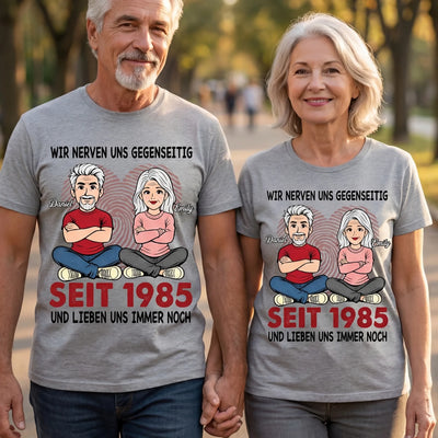 Personalisiertes Unisex-T-Shirt – Geschenk für Paar – Wir Nerven Uns Gegenseitig Und Lieben Uns Immer Noch