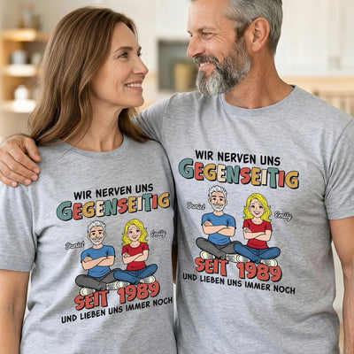 Personalisiertes Unisex-T-Shirt – Geschenk für Paar – Wir Nerven Uns Und Lieben Uns
