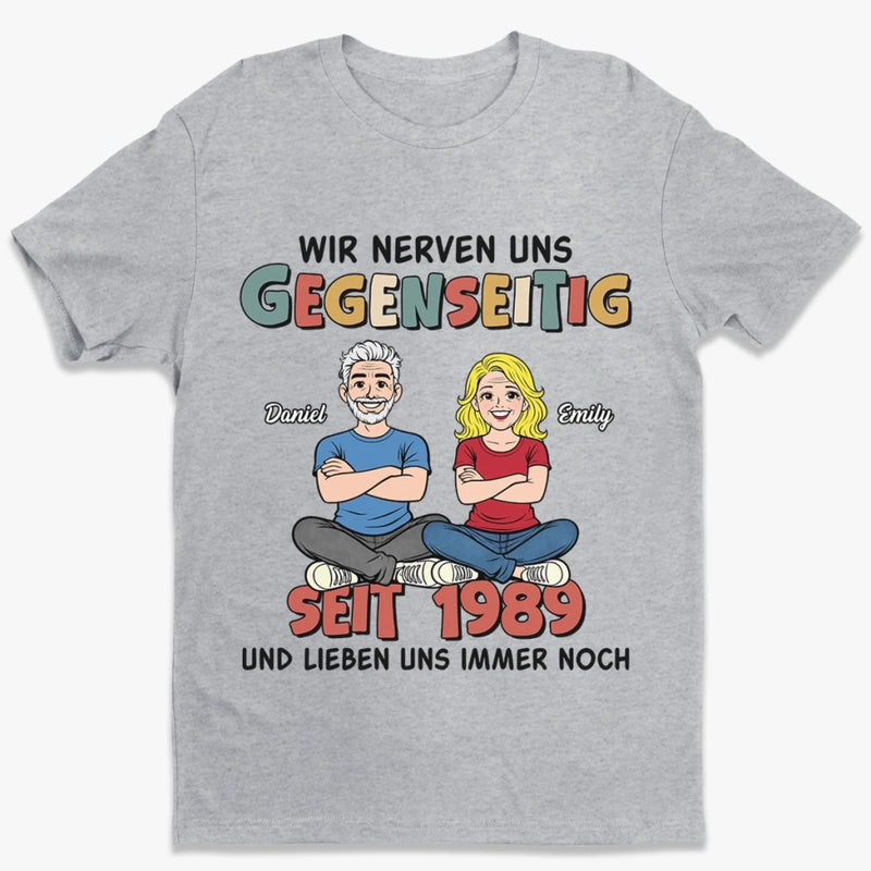 Personalisiertes Unisex-T-Shirt – Geschenk für Paar – Wir Nerven Uns Und Lieben Uns