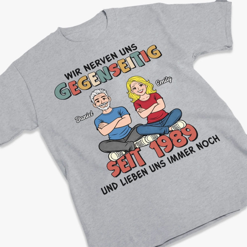 Personalisiertes Unisex-T-Shirt – Geschenk für Paar – Wir Nerven Uns Und Lieben Uns