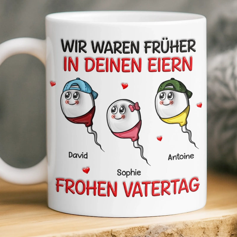 Personalisierte Tasse mit 3D-Effekt – Vatertagsgeschenke, Lustige Geschenke für Papa – Wir Haben Bei Dir Angefangen