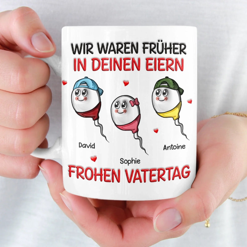 Personalisierte Tasse mit 3D-Effekt – Vatertagsgeschenke, Lustige Geschenke für Papa – Wir Haben Bei Dir Angefangen