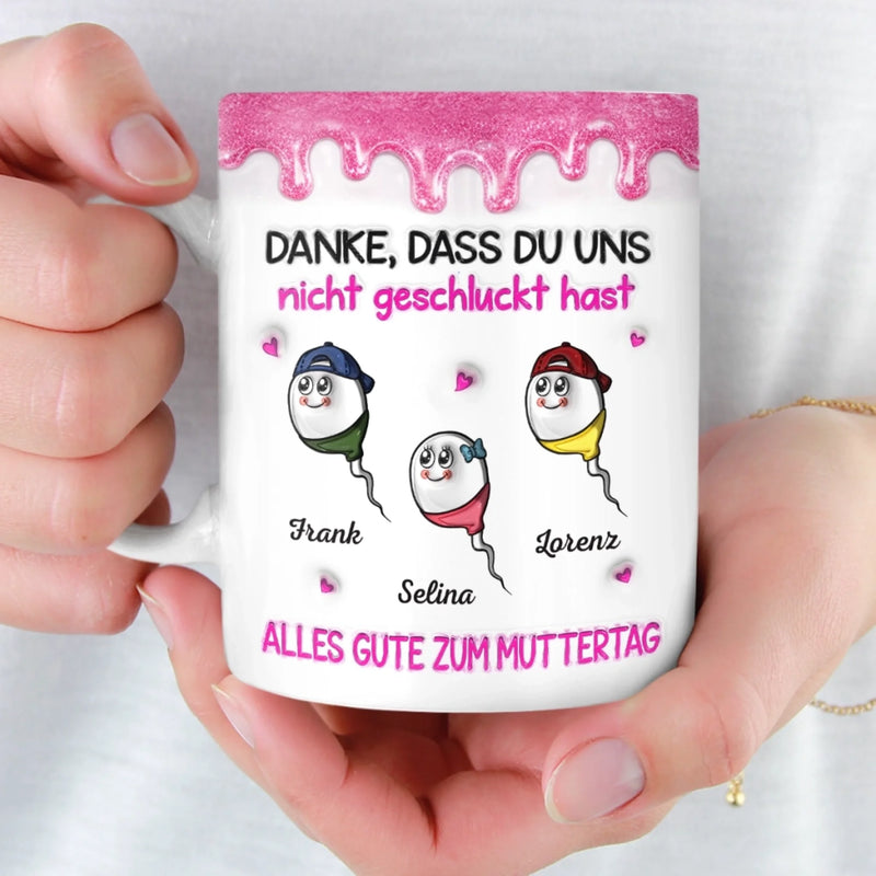 Personalisierte Tasse mit 3D-Effekt – Muttertagsgeschenk, Lustiges Geschenk für Mama – Danke fürs Leben