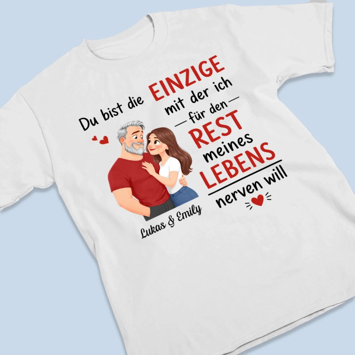 Personalisiertes Unisex-T-Shirt – Geschenk Für Paar – Der Eine für mein Leben