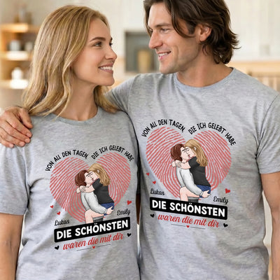 Personalisiertes Unisex-T-Shirt – Geschenk Für Paar – Die Schönsten Waren Die Mit Dir