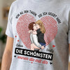 Personalisiertes Unisex-T-Shirt – Geschenk Für Paar – Die Schönsten Waren Die Mit Dir