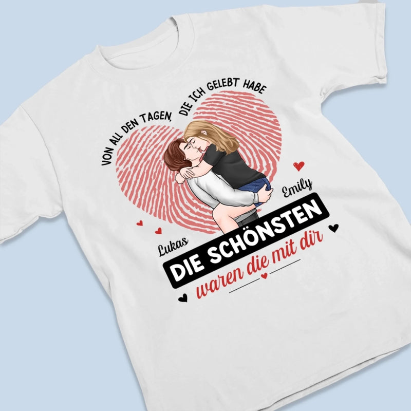 Personalisiertes Unisex-T-Shirt – Geschenk Für Paar – Die Schönsten Waren Die Mit Dir