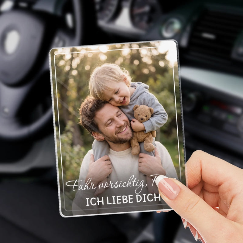 Personalisierte Acryl-Sonnenblendenclip fürs Auto mit Foto - Geschenke für Papa – Komm sicher nach Hause