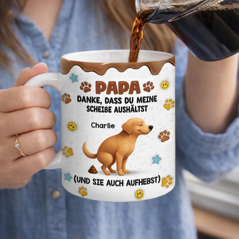Personalisierte Tasse mit 3D-Effekt – Geschenke für Hundepapa & Katzenmama – Danke Für Deine Geduld Mit Uns