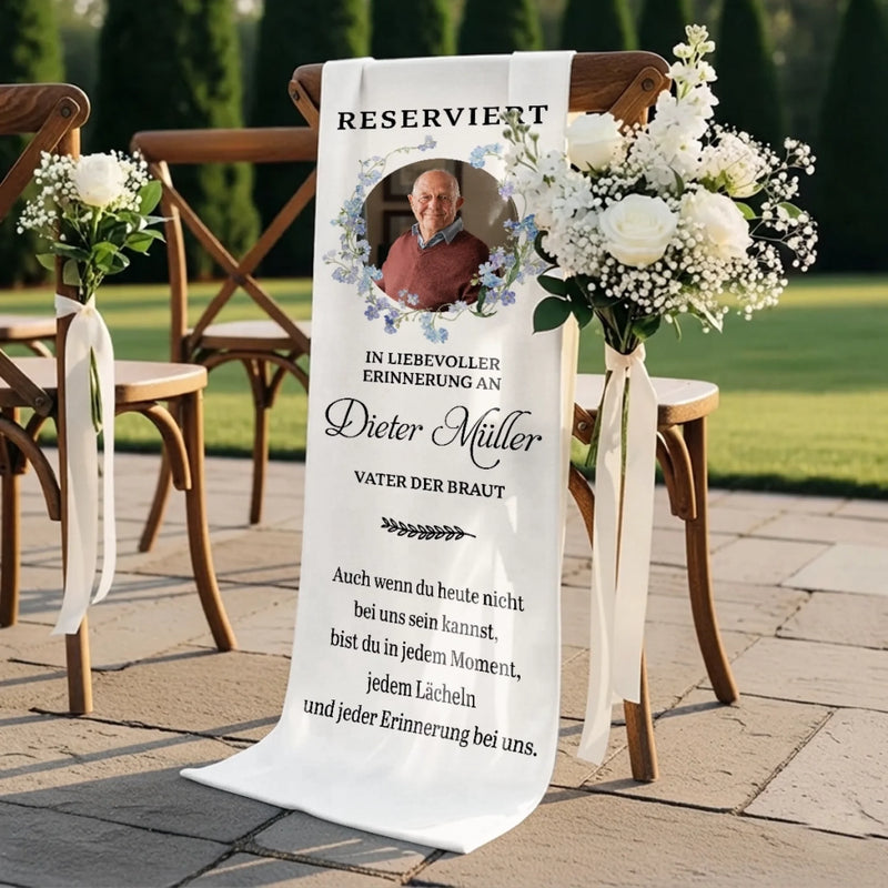 Personalisierte Stuhlbanner Hochzeit mit Foto - Gedenkgeschenke Bräute und Bräutigame - Heute im Herzen dabei