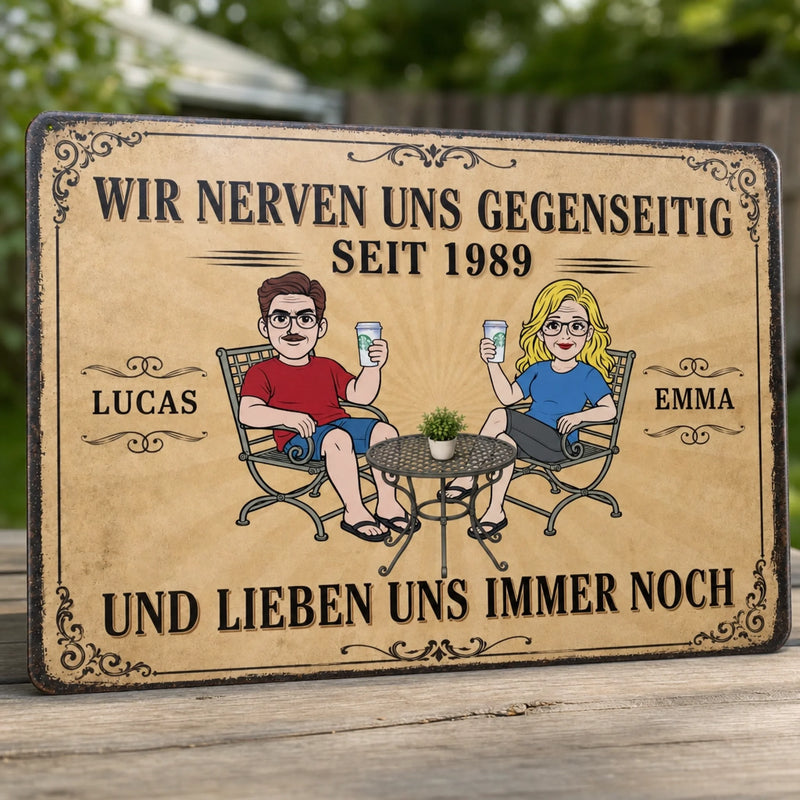 Personalisiertes Metallschild – Geschenk für Paar – Wir nerfen uns gegenseitig